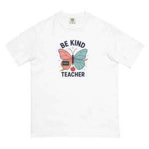 Be Kind Teacher Shirt, Pastel Butterfly Classroom Comfort Colors Tee; White Comfort Colors 1717 shirt, front product mockup