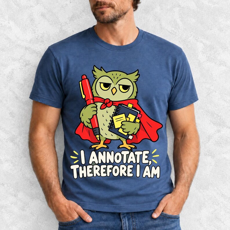 Cartoon owl in a cape holding a giant red pen and sticky notes with the text I Annotate, Therefore I Am