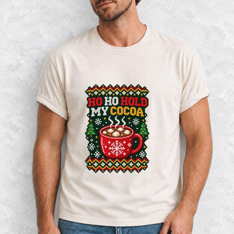 Comfort Colors Ho Ho Hold My Cocoa Shirt, Ugly Christmas Sweater Tee, Funny Hot Cocoa Christmas T-shirt, Cocoa Lover Holiday Shirt