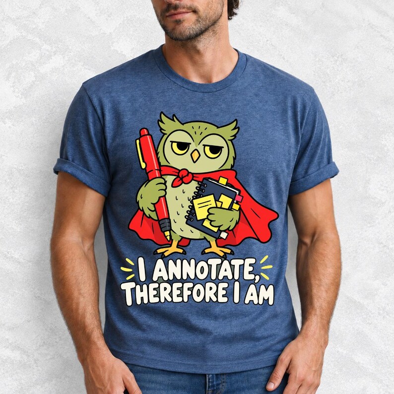 Cartoon owl in a cape holding a giant red pen and sticky notes with the text I Annotate, Therefore I Am