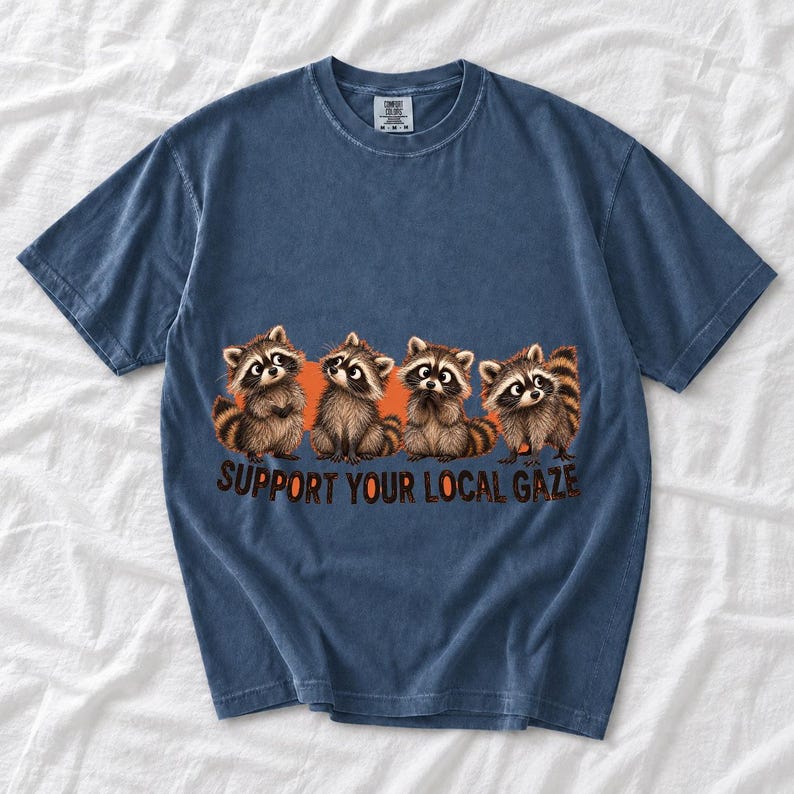 Four raccoons in a row with the text "Support Your Local Gaze"