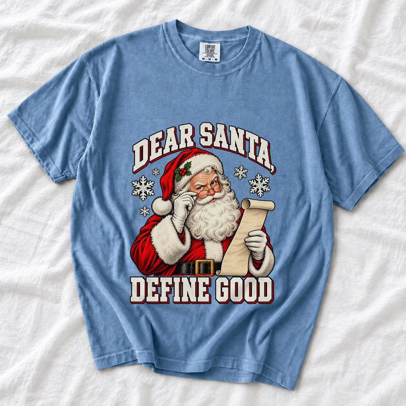 Comfort Colors Dear Santa Define Good Shirt, Funny Santa Tee, Retro Santa Naughty List T-shirt, Funny Christmas Santa Shirt, Santa Tee