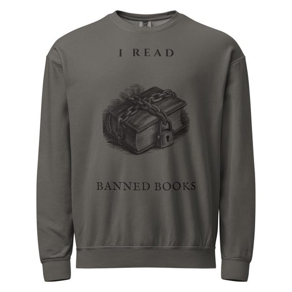 I Read Banned Books Sweatshirt by AeroBeloved