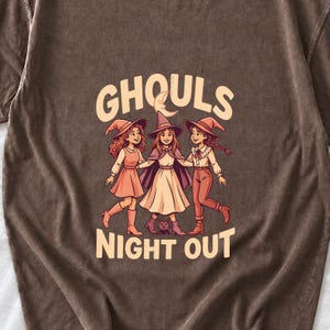 Ghouls Night Out Witch Shirt, Witch Friends Tee, Halloween Witches T-shirt, Girls Night Witch Tee, Coven Witch Shirt