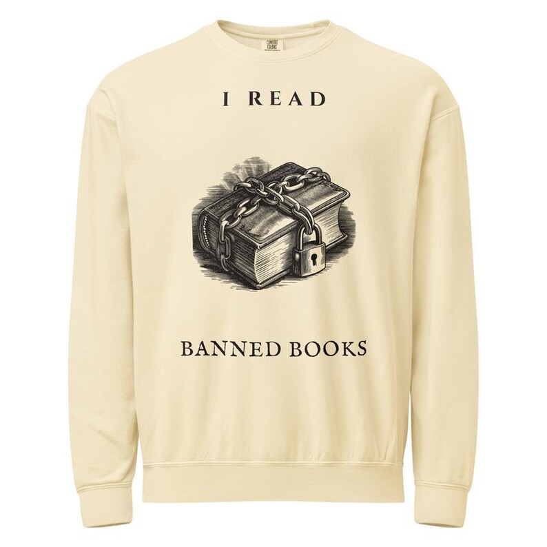 Banned Books Sweatshirt, I Read Banned Books Crewneck, Comfort Colors Book Lover Pullover, Librarian Book Sweatshirt image 4