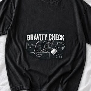 Black Cat Physics Shirt, Gravity Check Cat Tee, Funny Science Cat T-shirt, Physics Teacher Cat Tee, Nerdy Black Cat Shirt