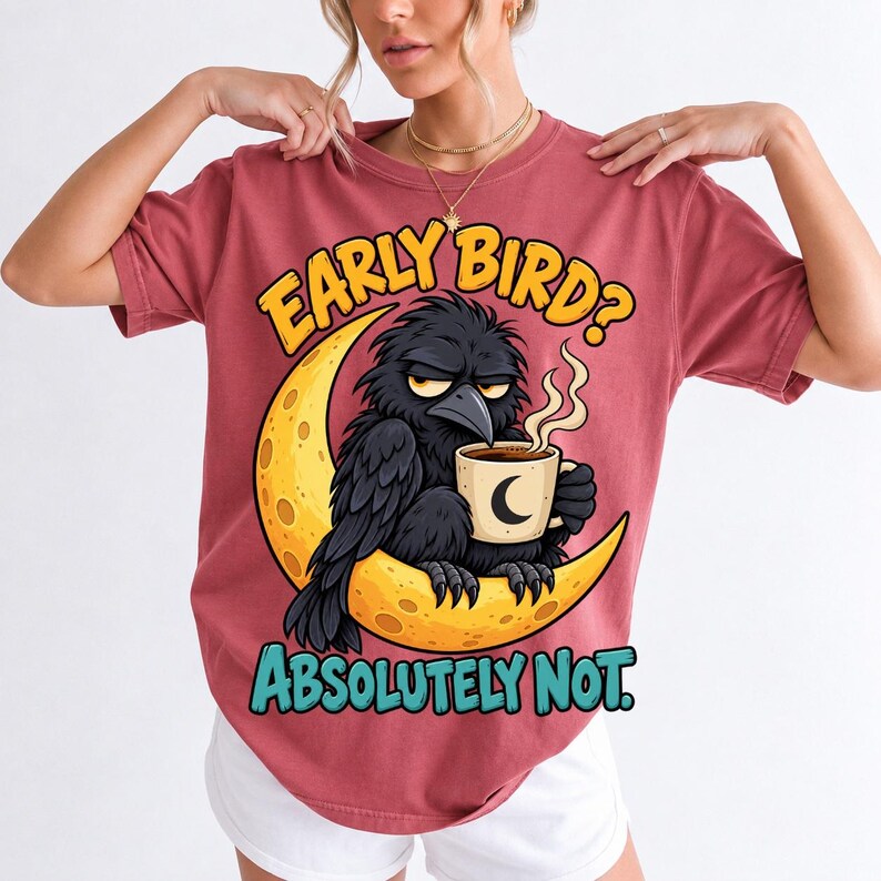 Ворона на луне с кофе «Early Bird? Absolutely Not.» — мульт