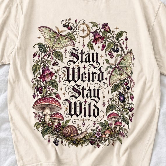 Stay Weird Stay Wild Moth Shirt by AeroBeloved