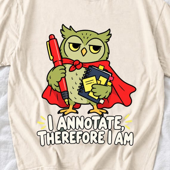 I Annotate Therefore I Am English Teacher Owl Shirt by AeroBeloved