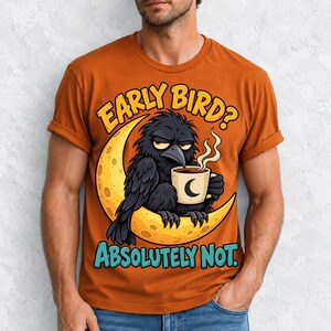 Ворона на луне с кофе «Early Bird? Absolutely Not.» — мульт