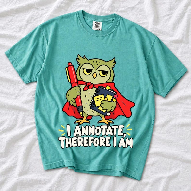 Cartoon owl in a cape holding a giant red pen and sticky notes with the text I Annotate, Therefore I Am