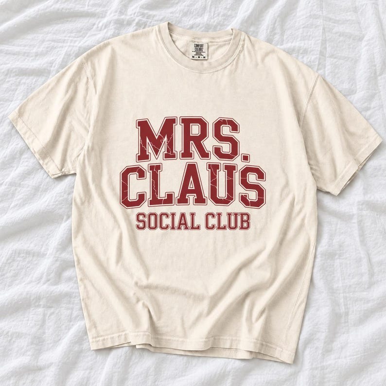 Comfort Colors Mrs Claus Social Club Shirt, Mrs Claus Varsity Tee, Christmas Social Club T-shirt, Funny Mrs Santa Shirt Women, Mrs Claus Tee