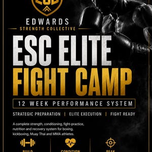 May include: A digital training guide titled ESC Elite Fight Camp, a 12-week performance system for combat athletes. The black poster features a boxer in gloves, the ESC logo, and text detailing strength, conditioning, and recovery for boxing.