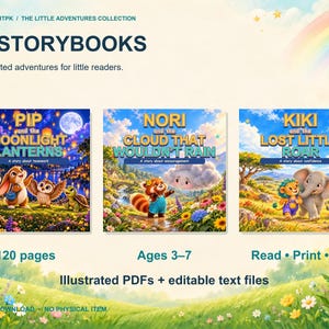 May include: A digital collection of 10 storybooks titled The Little Adventures Collection by Nestbrightpk. The image displays three book covers featuring illustrated animals, 120 pages, ages 3-7, and the text Read, Print, Edit, Illustrated PDFs + editable text files.