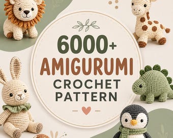6000+ Amigurumi Crochet Patterns Bundle PDF | Cute Animal Crochet Patterns | Plushie PDF Bundle | Beginner Friendly | Instant Download