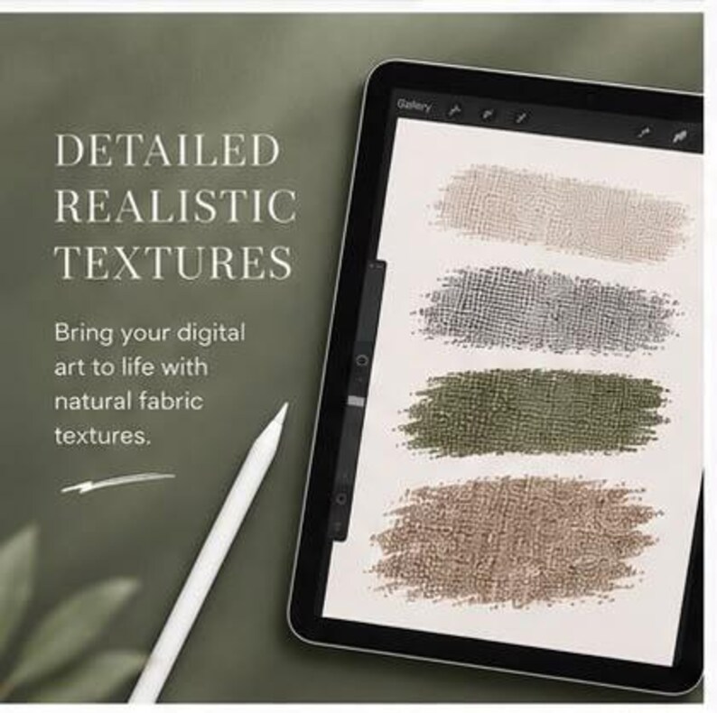 May include: A tablet displaying digital art software with four horizontal brush strokes showing realistic fabric textures in beige, gray, olive green, and brown. The screen text reads DETAILED REALISTIC TEXTURES. Bring your digital art to life with natural fabric textures. A white stylus is positioned on the left.