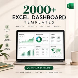 May include: A laptop screen displays a digital dashboard with charts, graphs, and data tables. The text reads 2000+ EXCEL DASHBOARD TEMPLATES, ANALYTICS, FINANCE, SALES, KPI, BUSINESS, READY TO USE, INSTANT DOWNLOAD, FULLY EDITABLE, and INSTANT DOWNLOAD.
