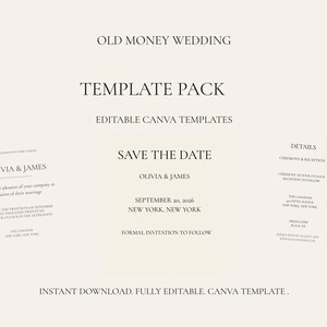 May include: A digital template pack for an Old Money wedding featuring editable Canva files. The set includes a Save the Date, a formal wedding invitation, and a details card with text for Olivia and James on September 20, 2026, in New York.