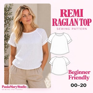 May include: A white short-sleeved raglan top with a round neckline and cuffed sleeves. The image includes the text REMI RAGLAN TOP SEWING PATTERN, Beginner Friendly, 00-20, and PaulaMaryStudio SEWING PATTERNS, alongside technical line drawings.