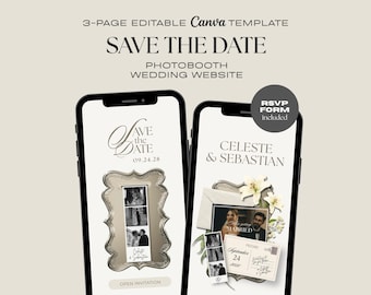 May include: A 3-page editable Canva template for a Save the Date photobooth wedding website. Two smartphones display digital invitation designs featuring elegant typography, a vintage-style frame, floral accents, and a circular RSVP form badge.
