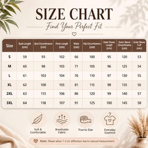 May include: A size chart table with brown headers and white rows, listing measurements in centimeters for sizes S through 3XL. Columns include back length, bust, pants length, waist, hip, outer sleeve length, circumference, and cuff. Text includes "SIZE CHART", "Find Your Perfect Fit", and a note about 1-3 cm manual measurement differences.