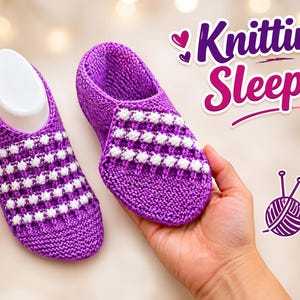 May include: A pair of purple knitted slippers featuring a white textured pattern across the top. The text Knitting Sleeper is displayed in the upper right corner, accompanied by a graphic of a ball of yarn with knitting needles and hearts.