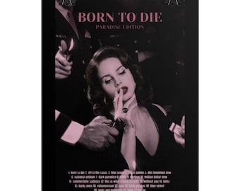 Lana Del Rey Born to Die poster 8" x 10" | Rolled Poster