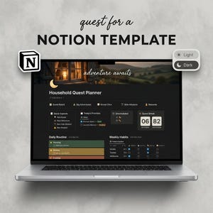 May include: A laptop screen displaying a Notion template titled Household Quest Planner. The interface features a dark theme with sections for a quest board, daily routines, weekly habits, and a quest streak counter. Text includes quest for a NOTION TEMPLATE.