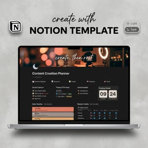 May include: A laptop screen displaying a dark-themed Notion content creation planner template. The interface includes sections for quick capture, daily routines, weekly habits, and a posting streak clock. Text reads create with NOTION TEMPLATE.