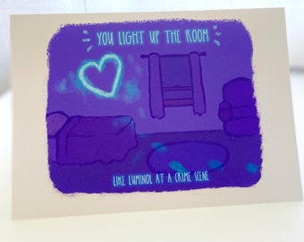 Love and Luminol // True Crime Lovers // Dark Humor // Funny Love Card // Crime Scene // Murderino Card // Friend Card // Dark Humor Love