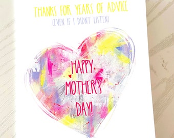 Mother's Day Card // Thanks for the Advice // Funny Mother's Day // Mom Advice // Honest Mother's Day // Sarcastic Cards