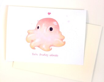 Freaking Adorable Greeting Card // Octopus adorabilis // Cute Greeting Card // You're Adorable// Funny Awkward Card // Cute Art Cards