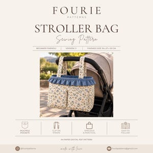 Peut inclure: Un patron de couture numérique pour un sac de poussette par Fourie Patterns. Le sac présente un tissu crème avec un imprimé floral bleu et jaune, deux poches avant et un volant bleu. Il inclut des sangles à clip et mesure 16 x 27 x 30 cm.