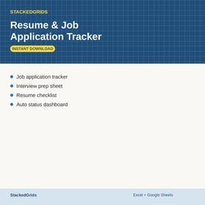 May include: A digital document titled STACKEDGRIDS Resume & Job Application Tracker with a blue grid background. It lists features including a job application tracker, interview prep sheet, resume checklist, and auto status dashboard for Excel and Google Sheets.