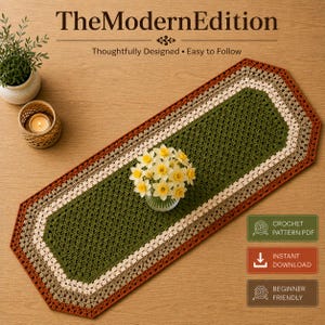 May include: A rectangular crochet table runner featuring a central olive green panel with a diamond pattern, bordered by concentric stripes of cream, beige, and rust orange. The text TheModernEdition, Thoughtfully Designed, Easy to Follow is visible.