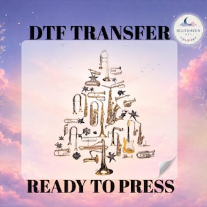 May include: A DTF transfer sheet featuring a graphic of various brass and woodwind musical instruments arranged in the shape of a Christmas tree, including trumpets, saxophones, and a guitar, with the text DTF TRANSFER READY TO PRESS.