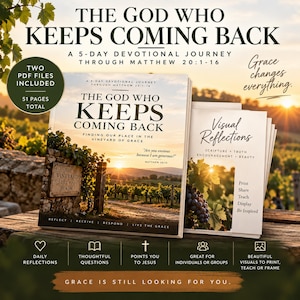 May include: A 51-page digital devotional guide titled The God Who Keeps Coming Back, featuring a 5-day journey through Matthew 20:1-16. The cover displays a vineyard at sunset with the text The Vineyard Still Has Room and Visual Reflections.