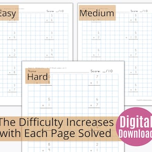 May include: Three white educational worksheets featuring multiplication problems arranged in a blue grid. Each page is labelled with difficulty levels Easy, Medium, and Hard. The text reads The Difficulty Increases with Each Page Solved and Digital Download.