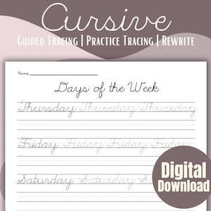 Puede incluir: Una hoja de trabajo educativa blanca para practicar caligrafía cursiva titulada Days of the Week. La página presenta líneas para trazar y reescribir las palabras Thursday, Friday y Saturday en letra cursiva, con una línea para el nombre arriba.