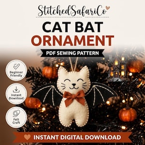 Cat Bat Felt Ornament Sewing Pattern, Spooky Cute Halloween Decor, Embroidered PDF Download
