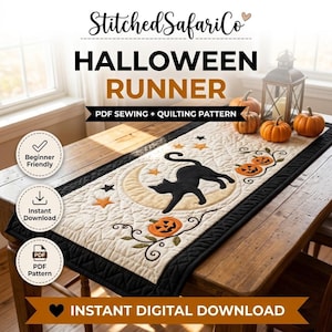 May include: A quilted table runner featuring a black cat silhouette on a crescent moon, orange pumpkins, and stars. The text reads StitchedSafariCo, HALLOWEEN RUNNER, PDF SEWING + QUILTING PATTERN, Beginner Friendly, Instant Download, PDF Pattern.