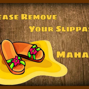 Please Remove Slippas! Sign Made in USA! Metal 8x12 Mahalo Luau Slippers Flip Flops Shoes Beach Tropical