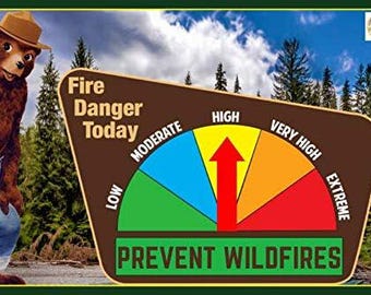 Fire Danger Sign With Adjustable Dial Smokey Bear 8"x12" Metal Made in USA U.S. Forest Service Rustic Log Cabin Lodge