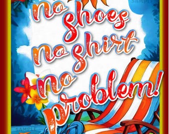 World's Greatest Signs! No Shoes! All Weather 8"X12" Metal Sign Made in USA Man Cave Pool Beach Tiki Bar Hot Tub Office Decor