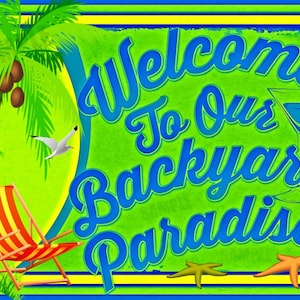 ¡Las señales más grandes del mundo! ¡Bienvenido a nuestro paraíso en el patio trasero! ¡Hecho en EE.UU! Letrero de metal de 8.0 x 12.0 in para piscina, Tiki, bar, bañera de hidromasaje, decoración de cubierta de playa