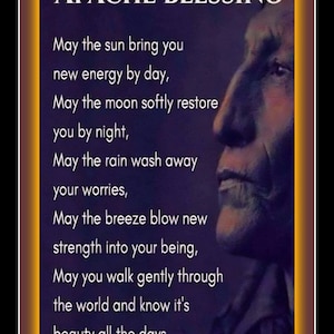 May include: A framed print with the text "APACHE BLESSING" and a Native American portrait. The text includes a blessing about energy, restoration, and strength. The image has a gold border and a "MADE IN USA" label.
