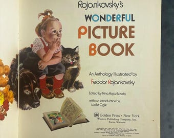 Rojankovsky's Wonderful Picture Book by Feodor Rojankovsky (illustrator); edited by Nina Rojankovsky 1972 First Edition First Printing