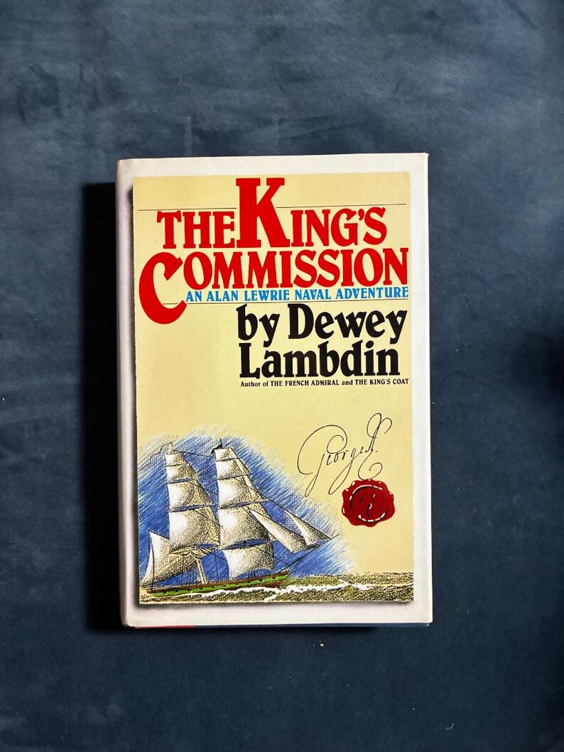 The King's Commission by Dewey Lambdin 1991 First Edition First Printing Near Fine/Near Fine image 1
