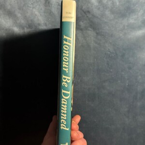 Honour Be Damned by Tom Connery 2000 First Edition First Printing Near Fine/Near Fine image 7