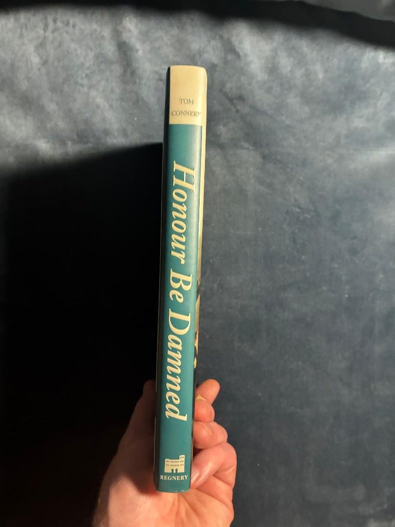 Honour Be Damned by Tom Connery 2000 First Edition First Printing Near Fine/Near Fine image 7